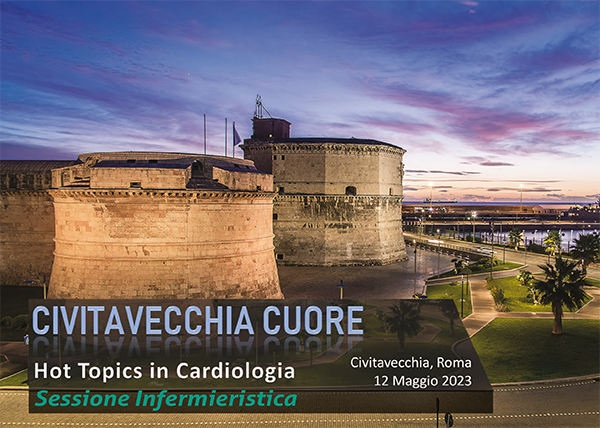 Programma Civitavecchia Cuore - Hot Topics in Cardiologia - Sessione Infermieristica